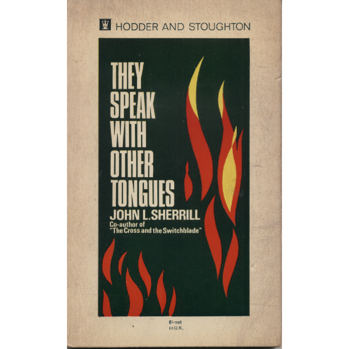 They Speak With Other Tongues by John L Sherrill