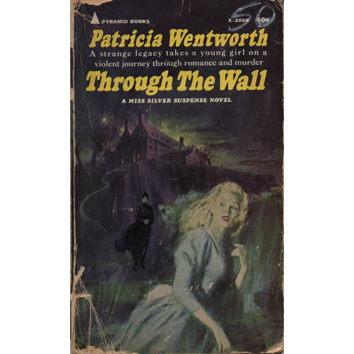 Through The Wall by Patricia Wentworth