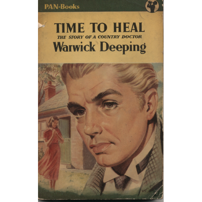 Time To Heal by Warwick Deeping