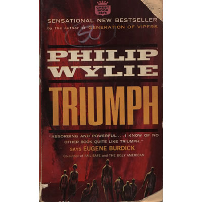 Triumph by Philip Wylie