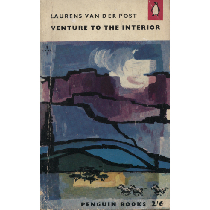 Venture To The Interior by Laurens Van Der Post