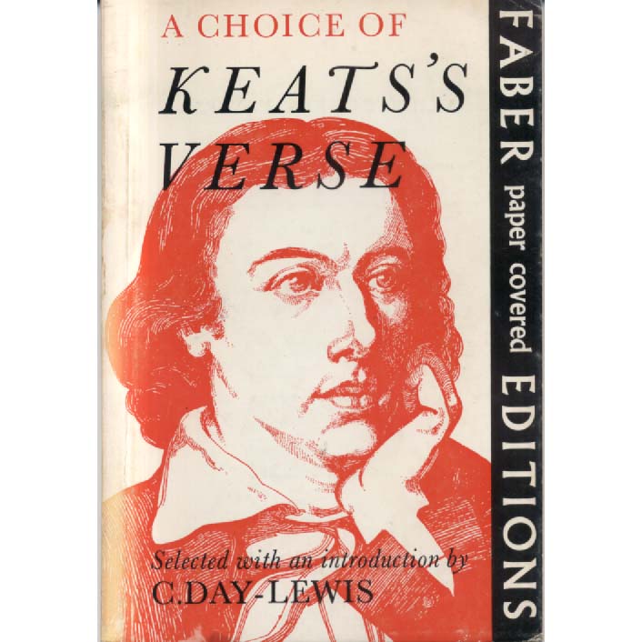 A Choice of Keatss Verse by C Day-Lewis