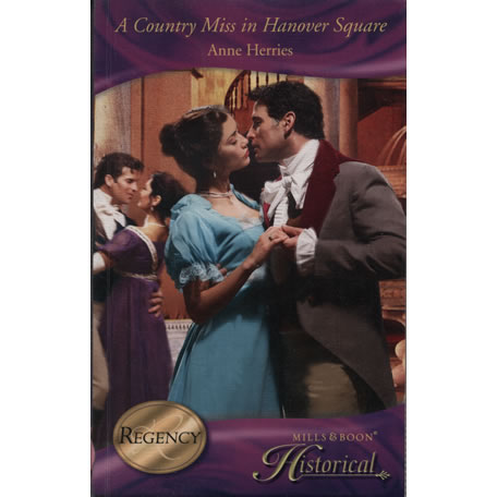 A Country Miss In Hanover Square by Anne Herries