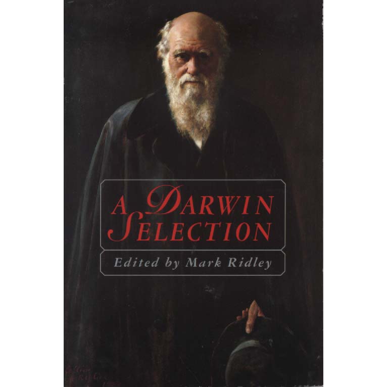 A Darwin Selection by Mark Ridley