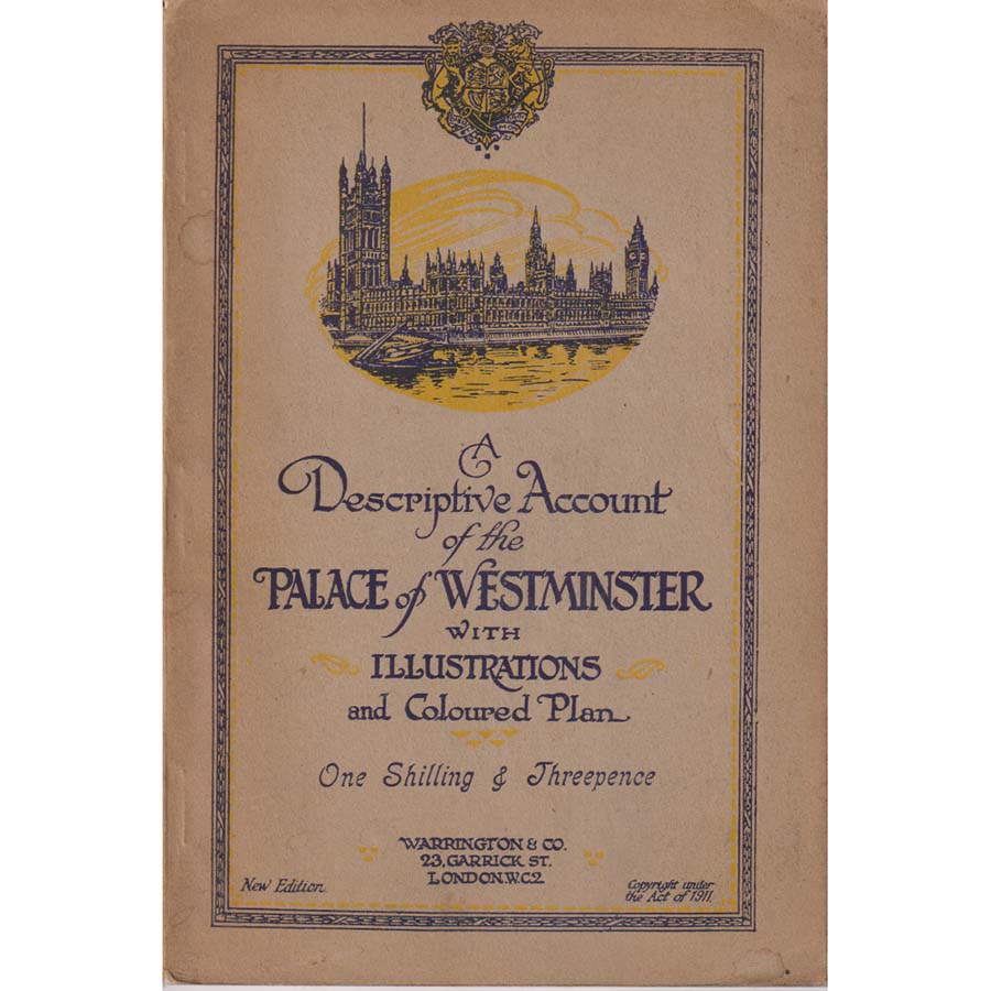 A Descriptive Account of the Palace of Westminster with Illustrations and Coloured Plan by Warrington