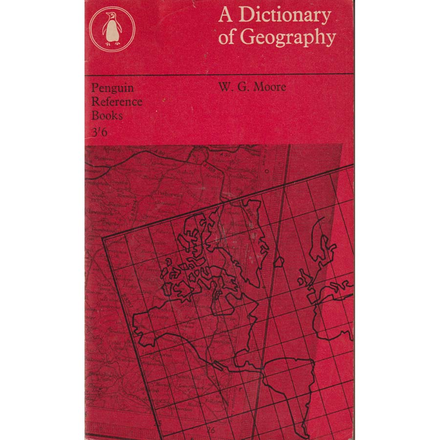 A Dictionary of Geography by WG Moore