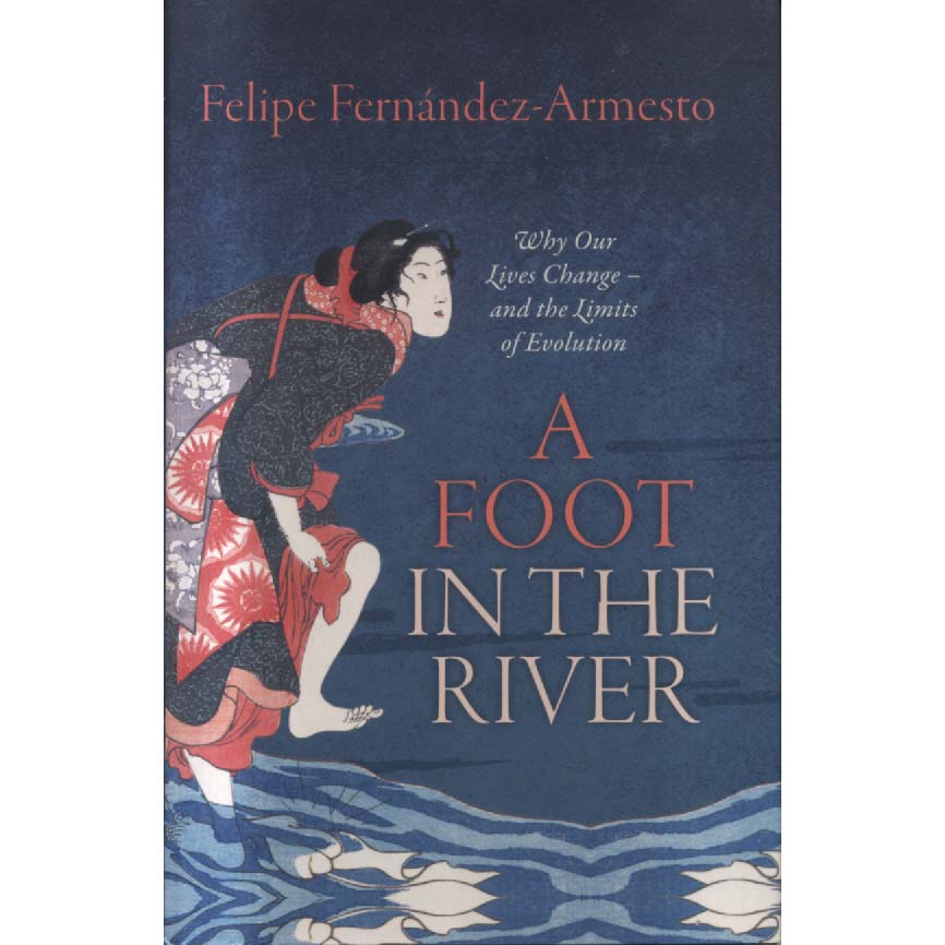 A Foot in the Water by Felipe Ferandez-Armesto