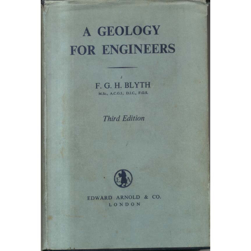 A geology for Engineers by FGH Blyth
