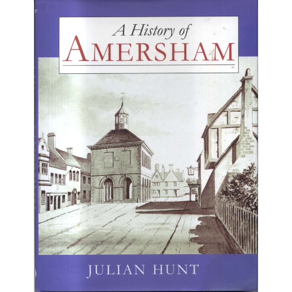 A History of Amersham by Julian Hunt