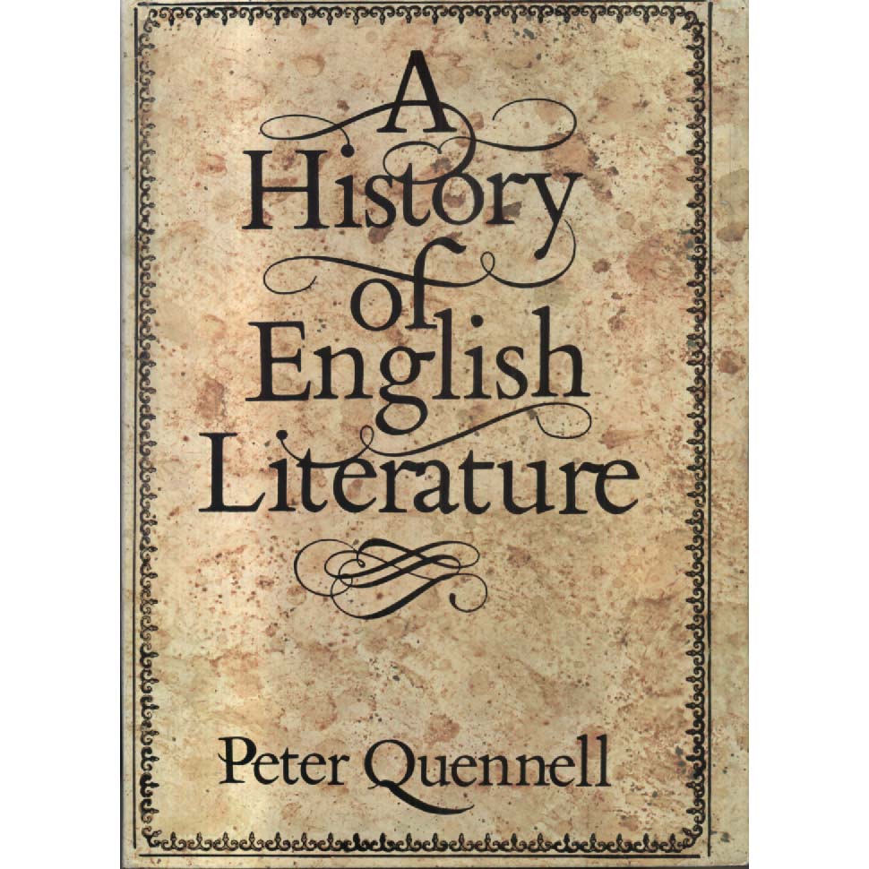 A History of English Literature by Peter Quennell