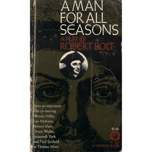 A Man For All Seasons by Robert Bolt