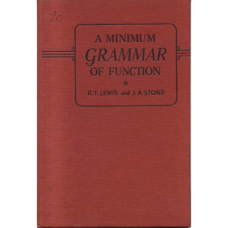 A Minimum Grammar of Function by RT Lewis and JA Stone