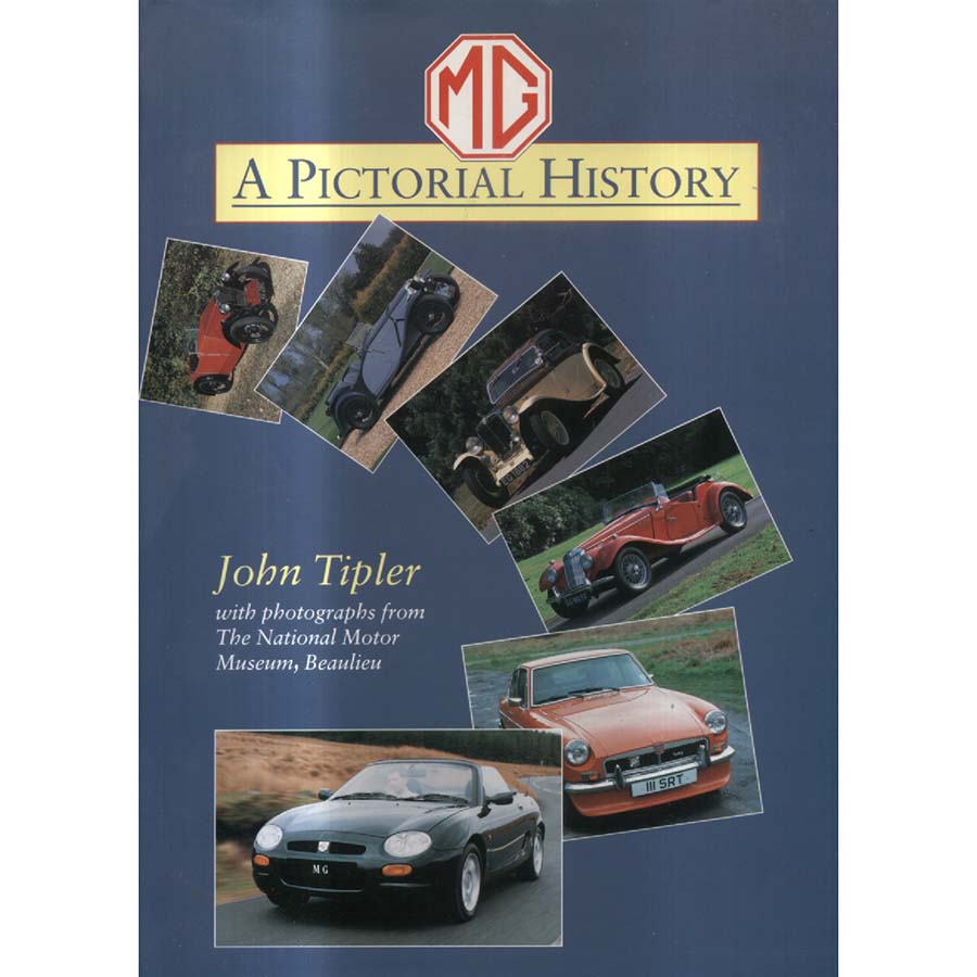 MG - A Pictorial History by John Tipler