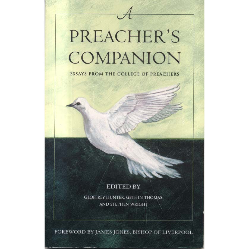 A Preachers Companion - Essays from the College of Preachers by Stephen Wright