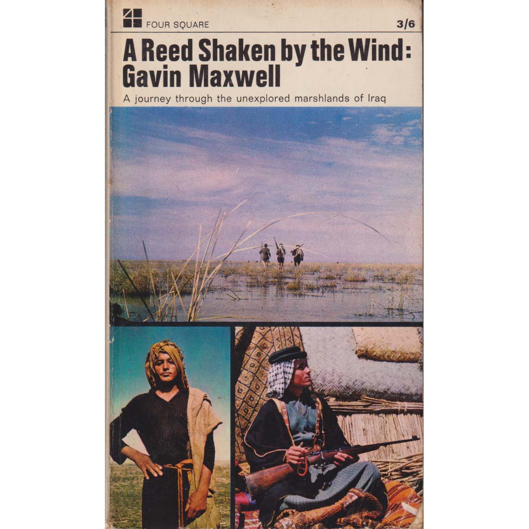 A Reed Shaken by the Wind by Gavin Maxwell