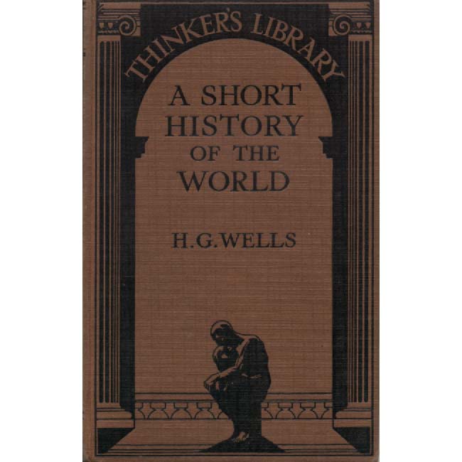 A Short History Of The World by HG Wells