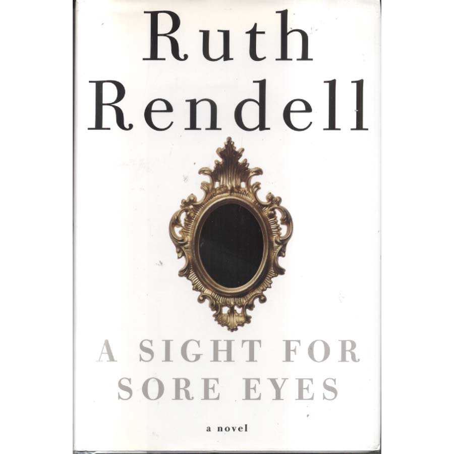A Sight for Sore Eyes SIGNED by Ruth Rendell