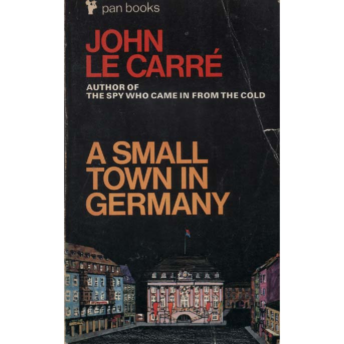 A Small Town In Germany by John Le Carre
