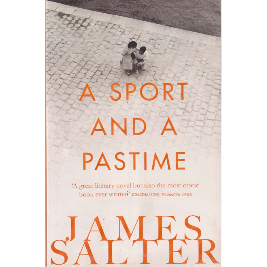 A Sport and a Pastime by James Salter