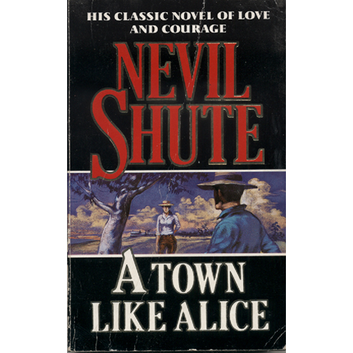 A Town Like Alice by Nevil Shute