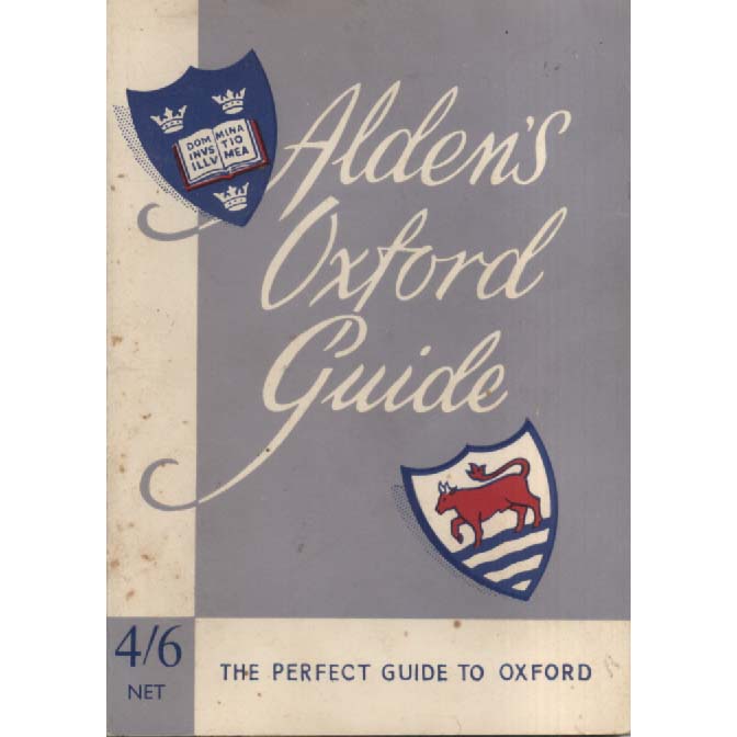Aldens Oxford Guide - The Perfect Guide to Oxford by Alden