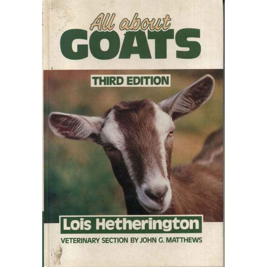 All About Goats by Lois Hetherington