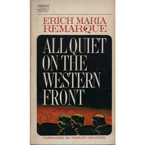 All Quiet On The Western Front by Erich Maria Remarque