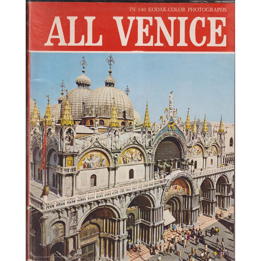 All Venice - In 140 Kodak-Color Photographs by Eugenio Pucci