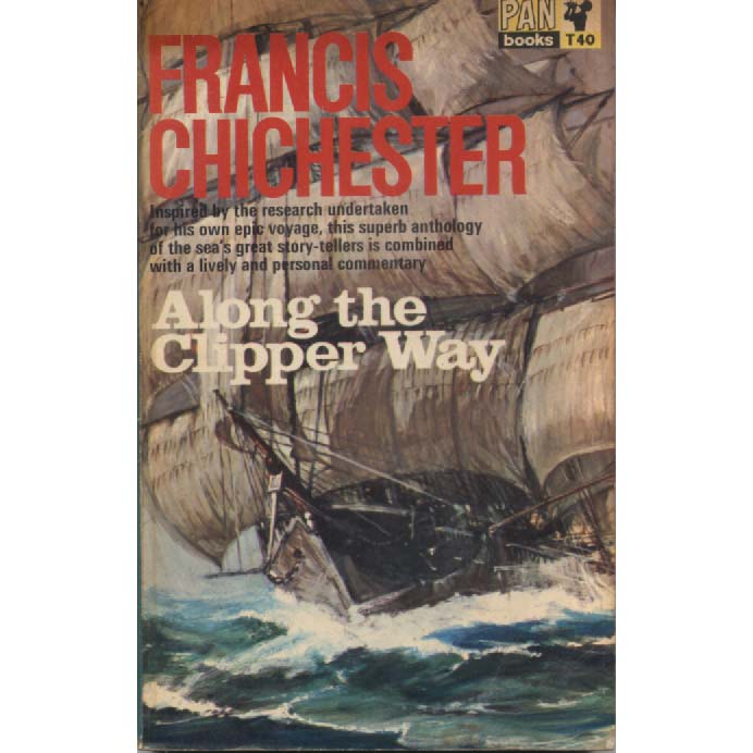 Along the Clipper Way by Francis Chichester