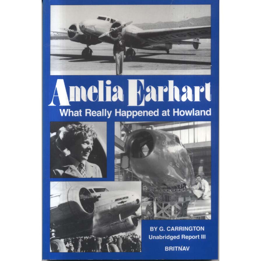  Stock Image Amelia Earhart - What Really Happened at Howland by G Carrington