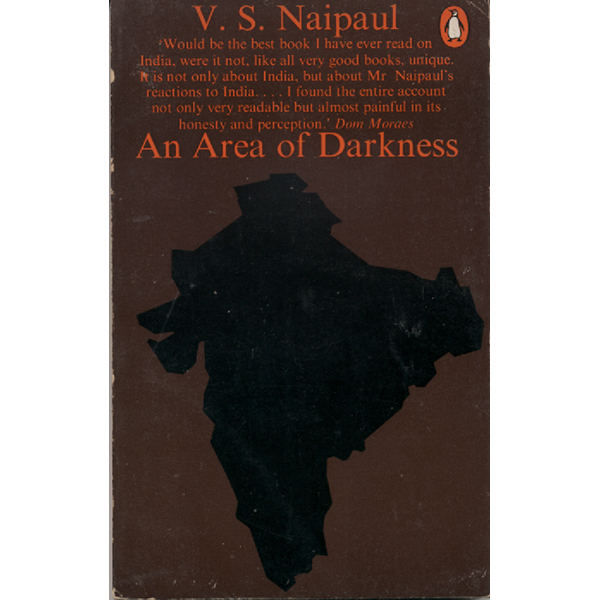 An Area Of Darkness by VS naipaul