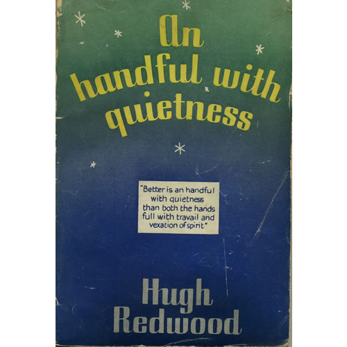 An Handful With Quietness by Hugh Redwood