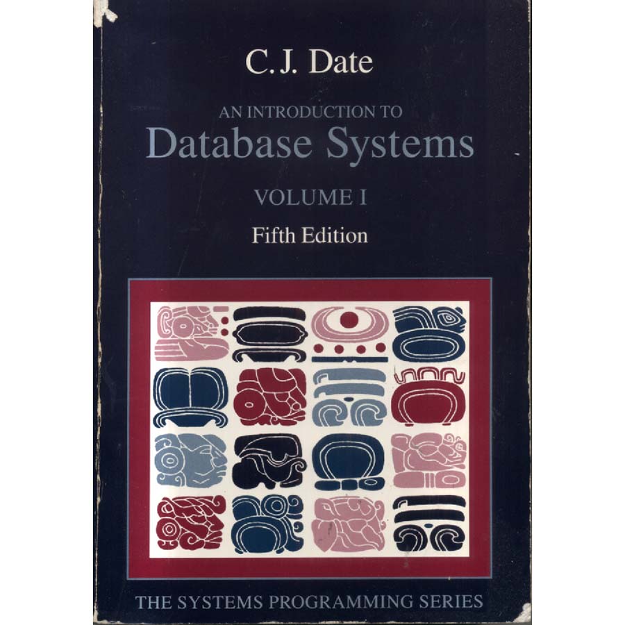 An Introduction to Database Systems - Volume I by CJ Date