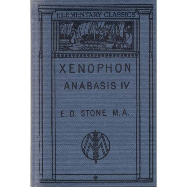 Anabasis IV by Xenophon