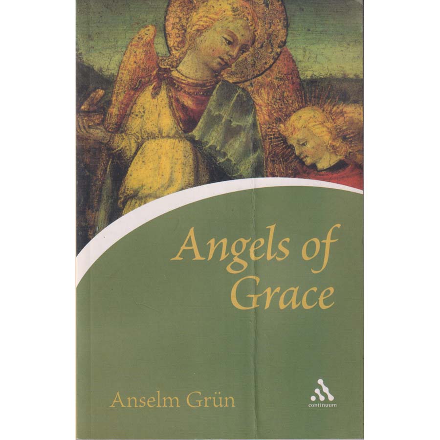 Angels of Grace by Anselm Grun