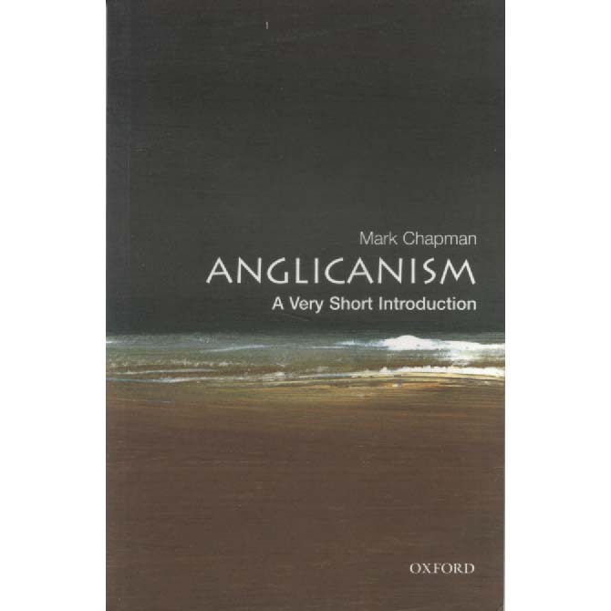 Anglicanism by Mark Chapman