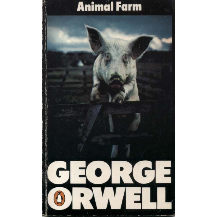 Animal Farm by George Orwell
