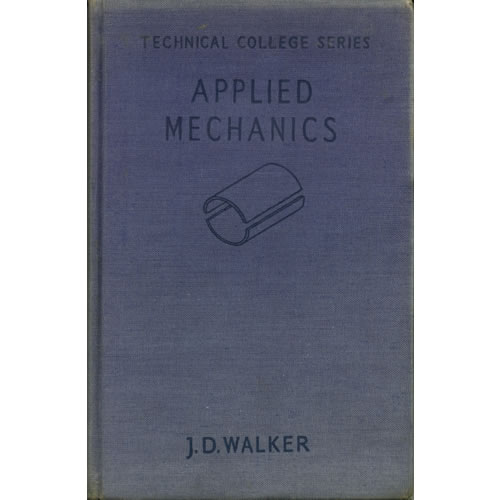 Applied Mechanics by JD Walker