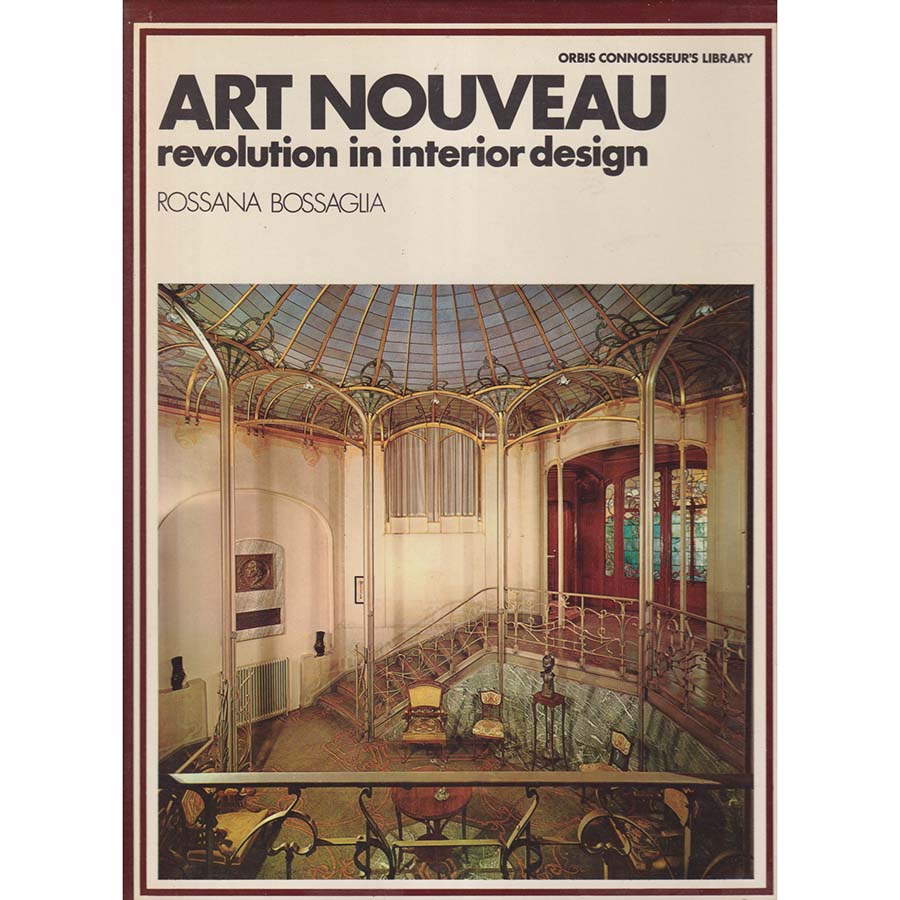 Art Nouveau - Revolution in Interior Design by Rossana Bossaglia