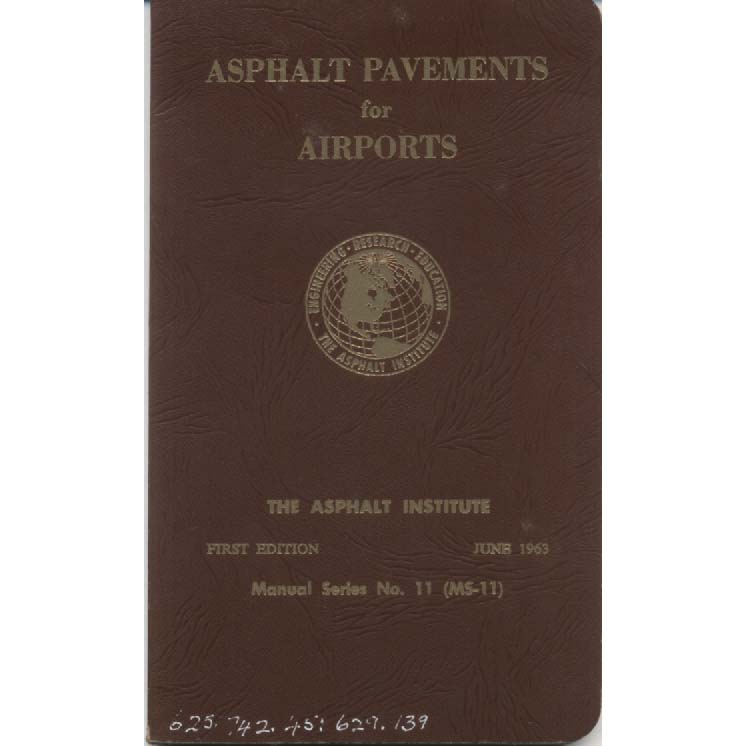 Asphalt Pavements for Airports by The Asphalt Institute