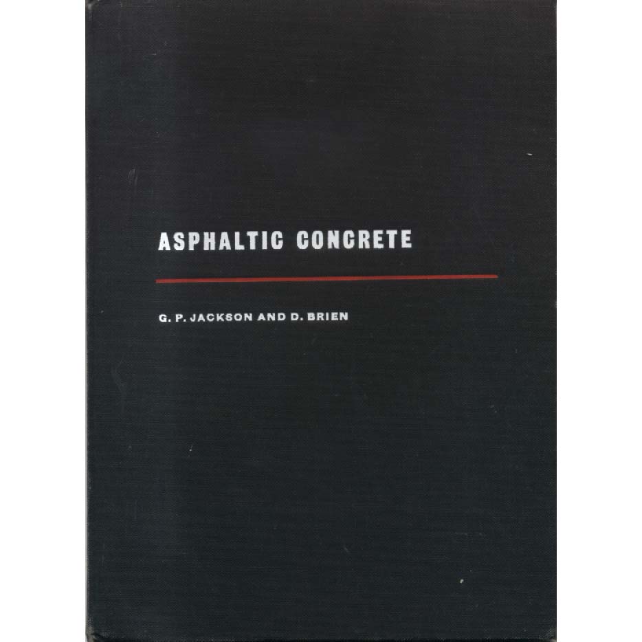 Aspaltic Concrete by GP Jackson and D Brien