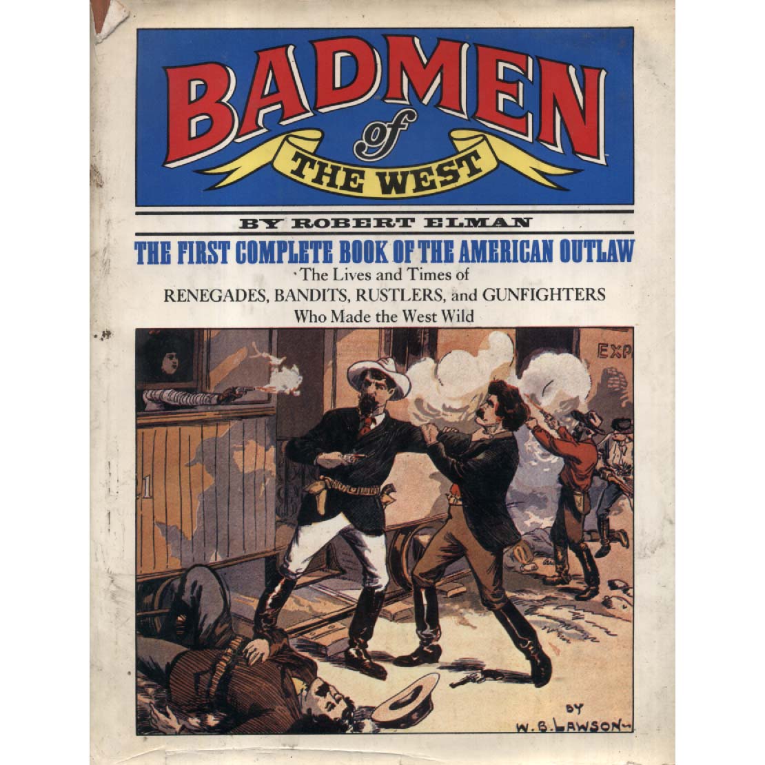 Badmen of the West by Robert Elman
