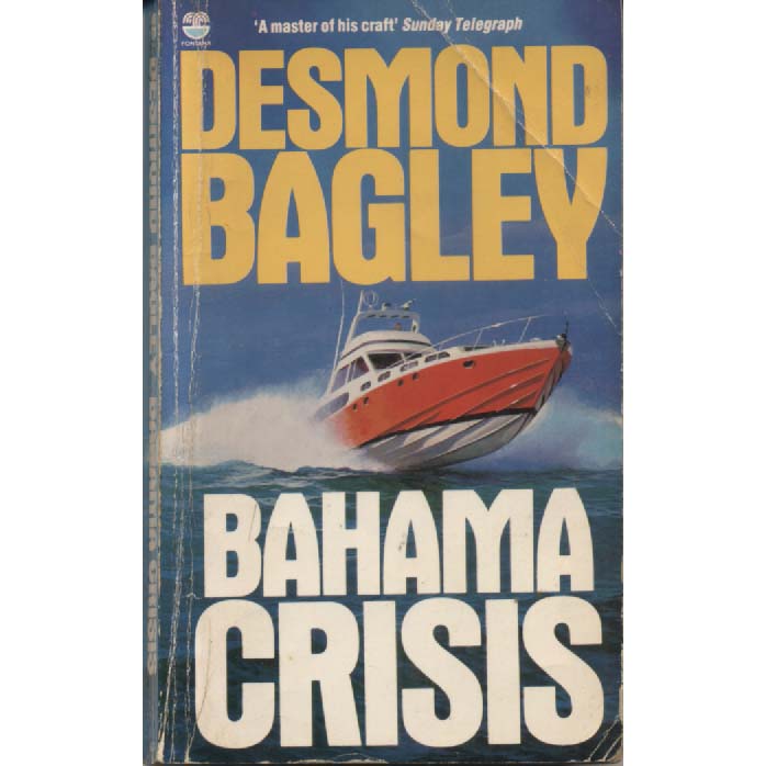 Bahama Crisis by Desmond Bagley