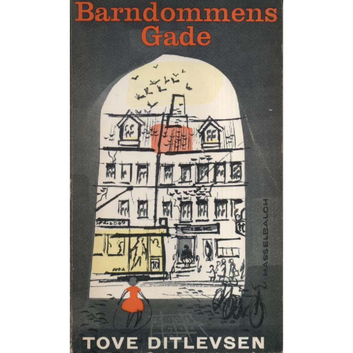 Barndommens Gade by Tove Ditlevsen