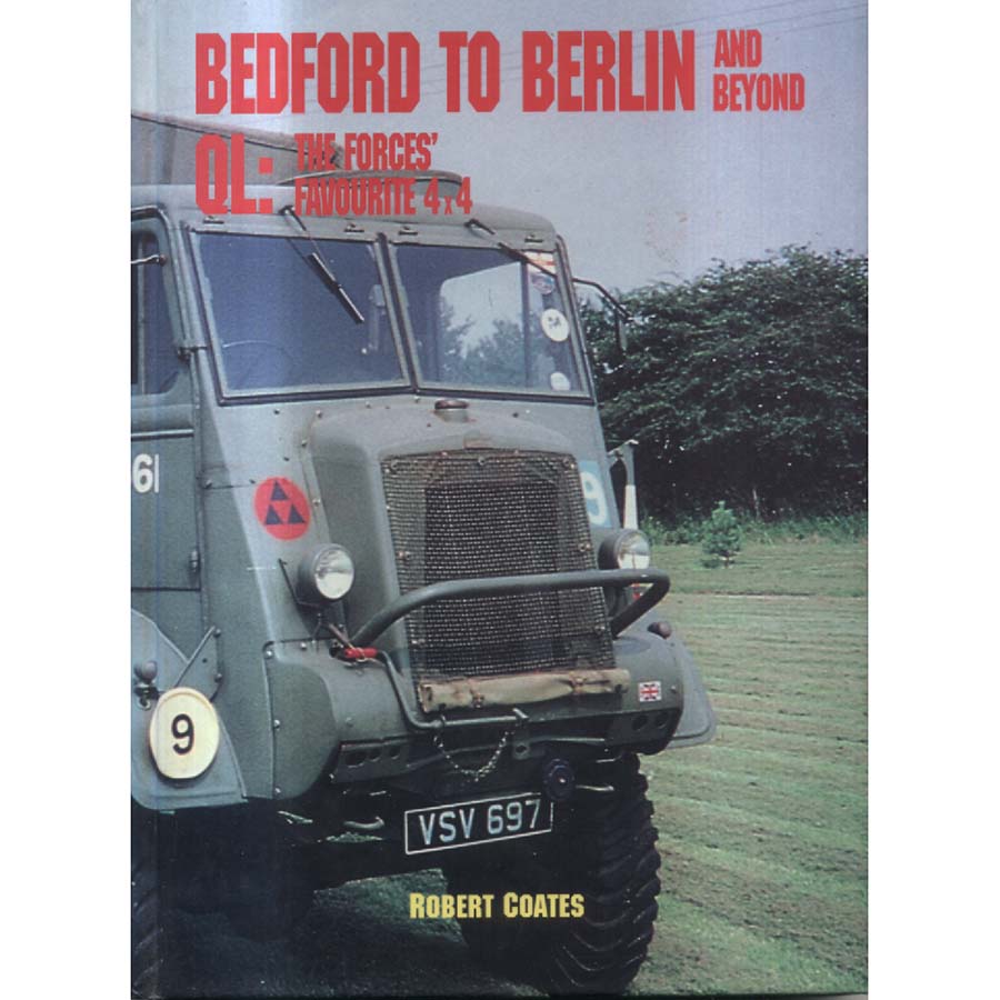 Bedford to Berlin and Beyond by Robert Coates