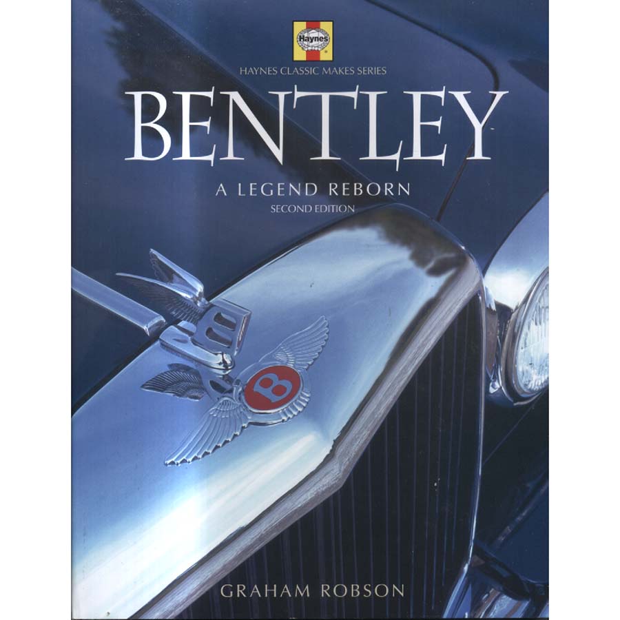 Bentley - A Legend Reborn by Graham Robson