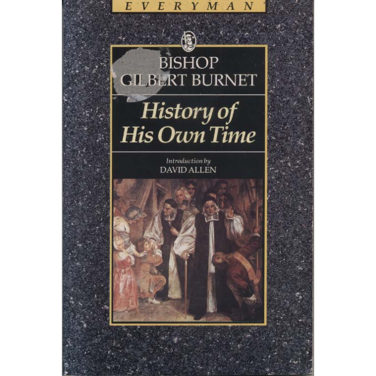 History of His Own Time by Gilbert Burnet