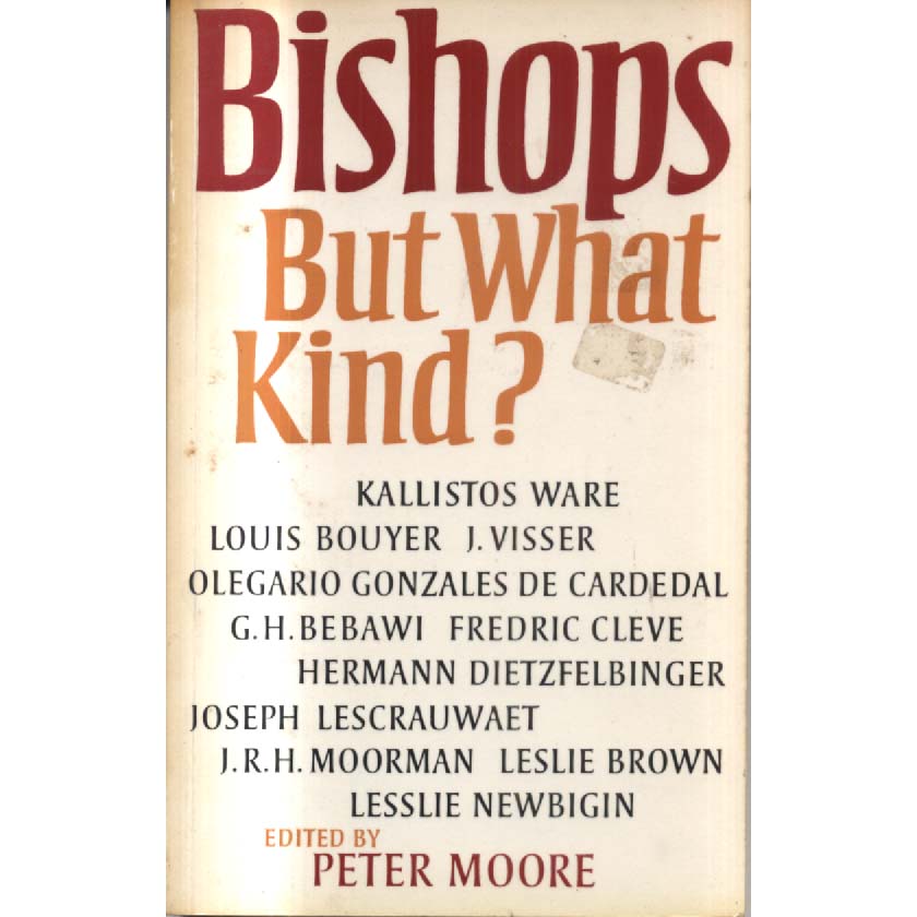 Bishops But What Kind by Peter Moore
