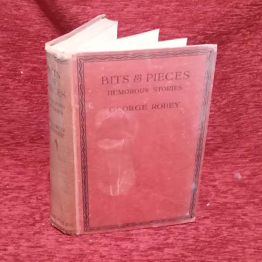 Bits and Pieces by George Robey
