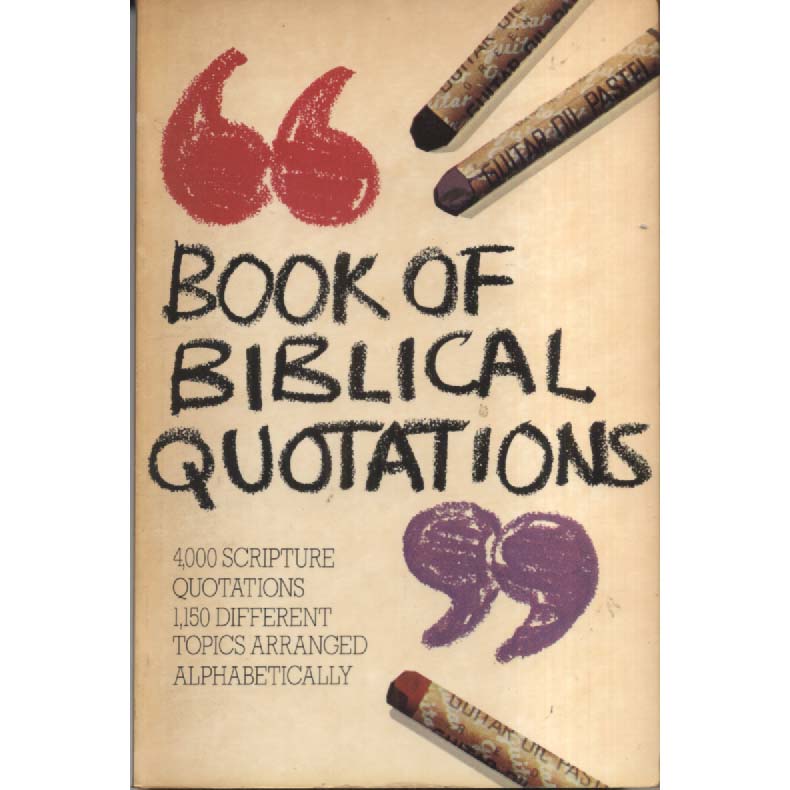 Book of Biblical Quotations by Anthony J Castagno